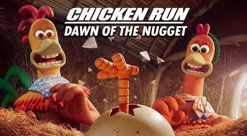 CHICKEN RUN DAWN OF THE NUGGET